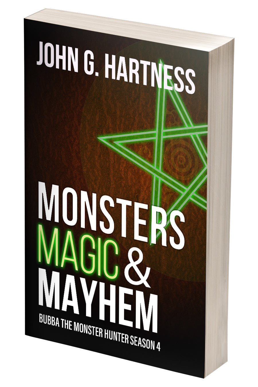 Monsters, Magic, & Mayhem - Bubba the Monster Hunter #4