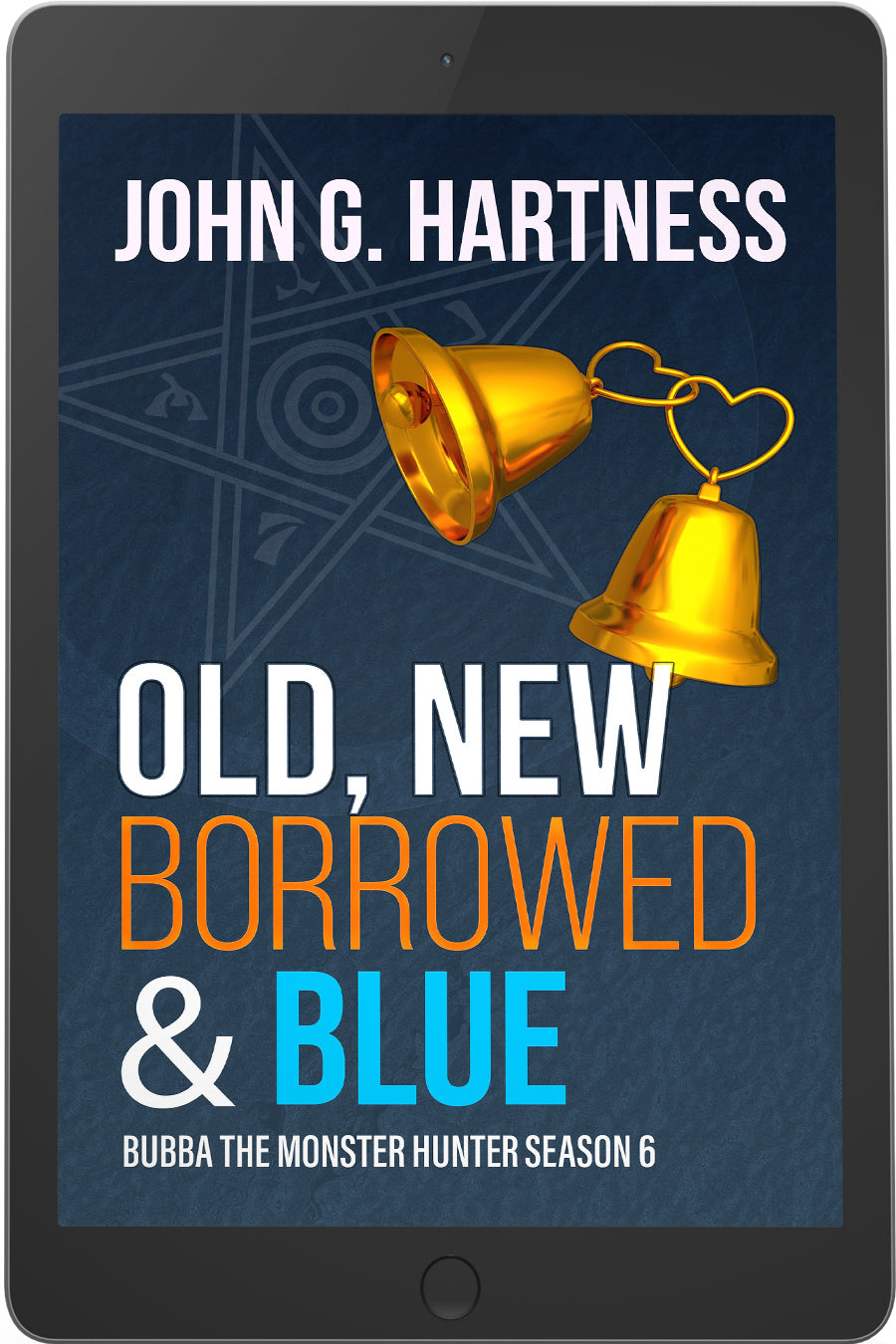 Old, New, Borrowed, & Blue - Bubba the Monster Hunter #6