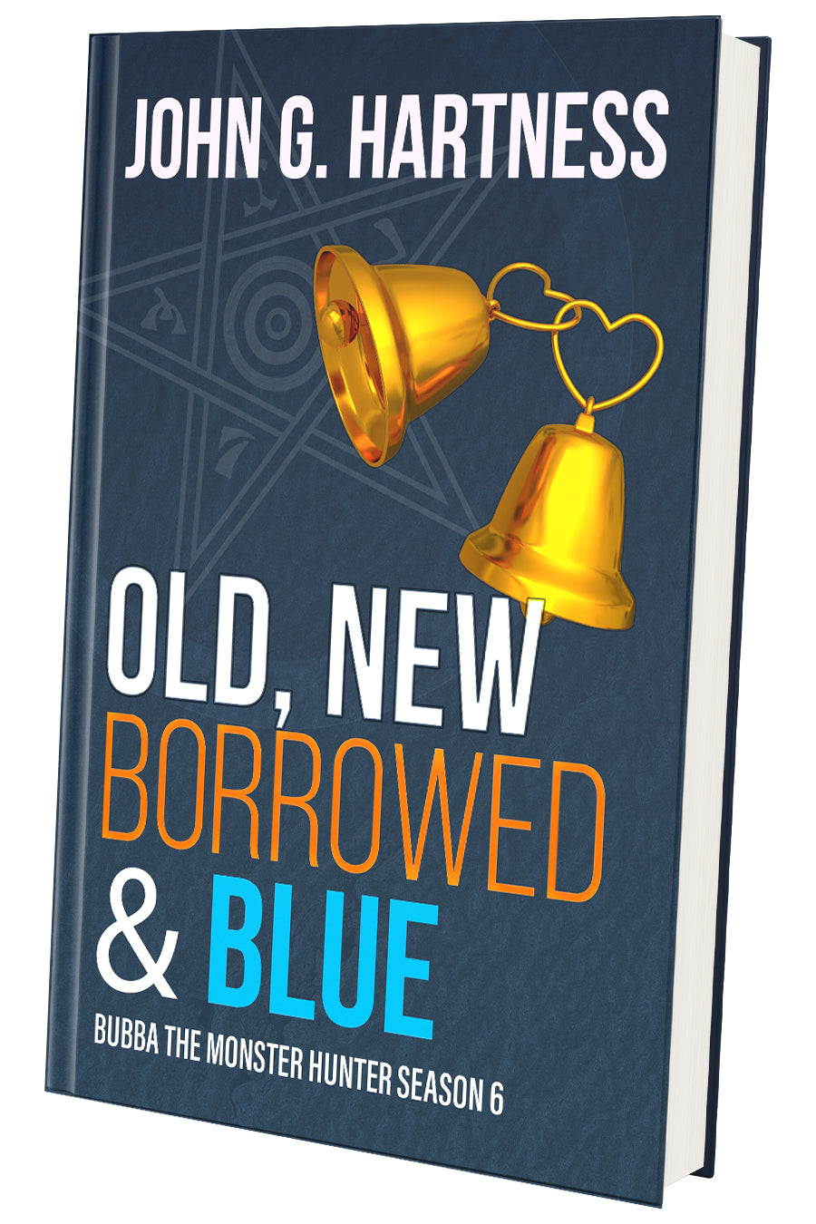 Old, New, Borrowed, & Blue - Bubba the Monster Hunter #6