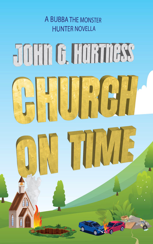Church on Time - A Bubba the Monster Hunter Novella