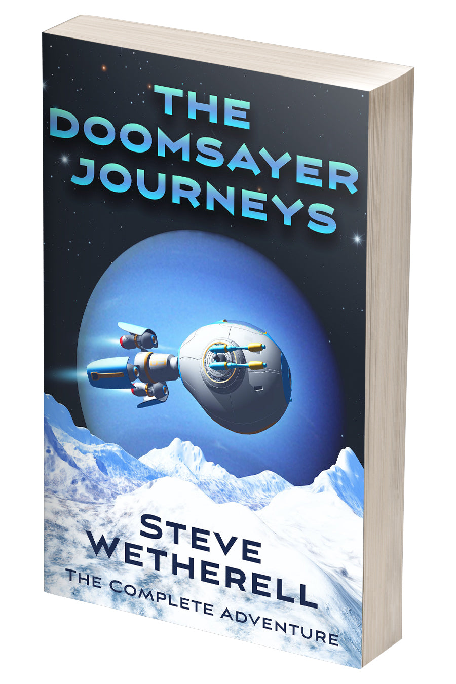 The Doomsayer Journeys - The Complete Adventures