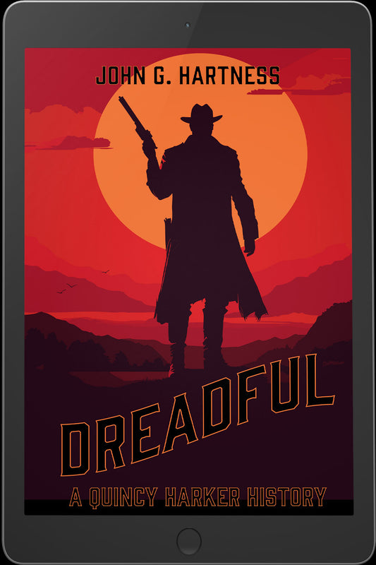 Dreadful - A Quincy Harker History