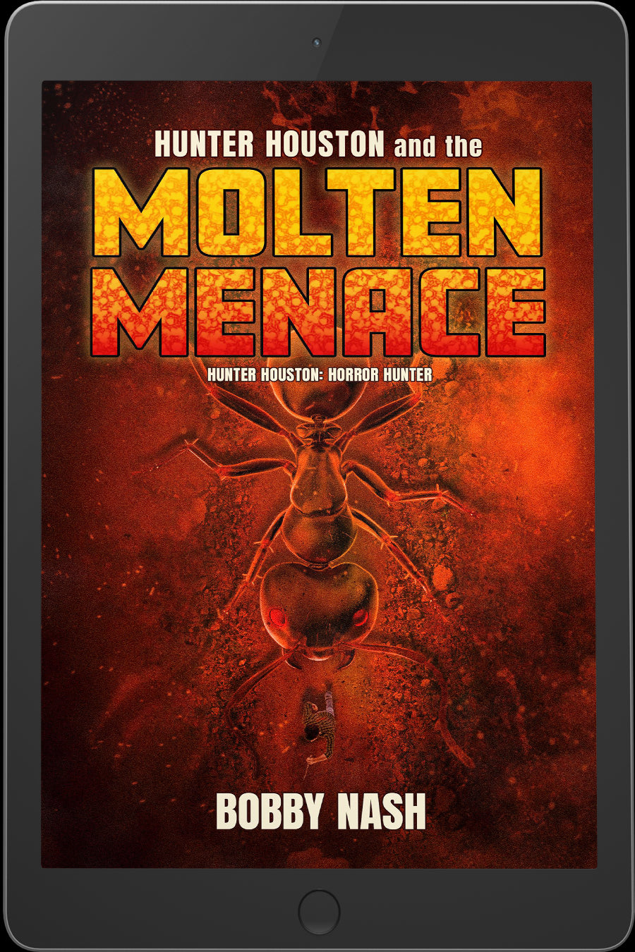 Hunter Houston and the Molten Menace