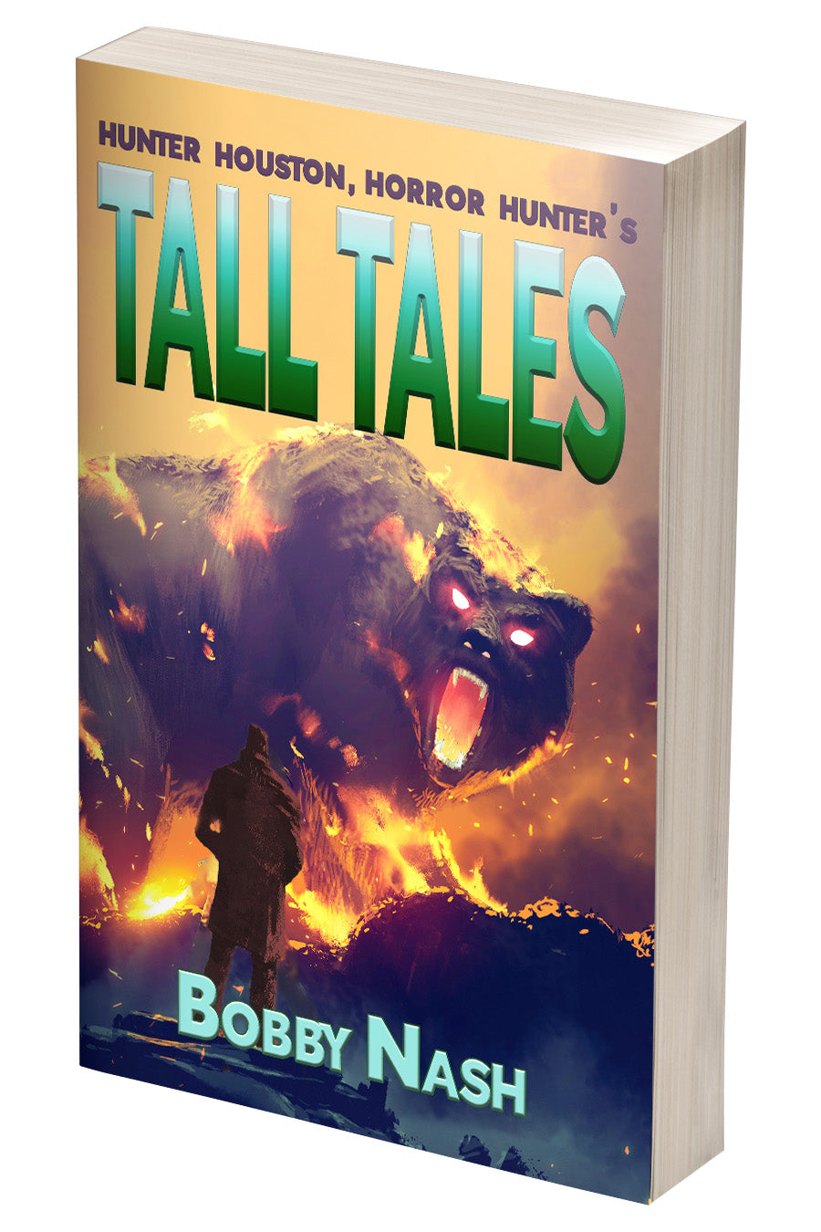 Hunter Houston Horror Hunter's Tall Tales