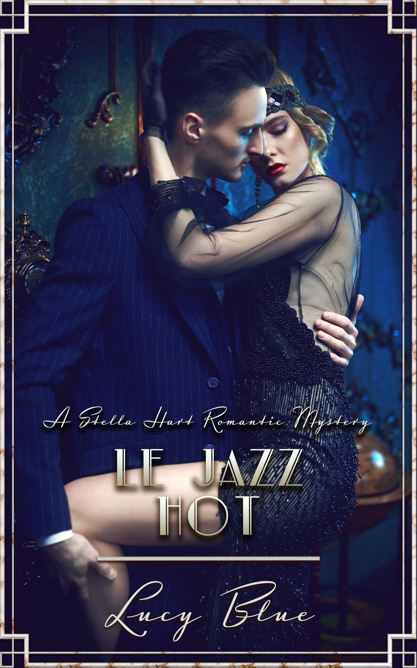 Le Jazz Hot - Stella Hart Romantic Mysteries #5