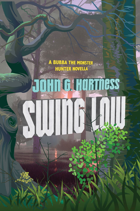 Swing Low - A Bubba the Monster Hunter Novella