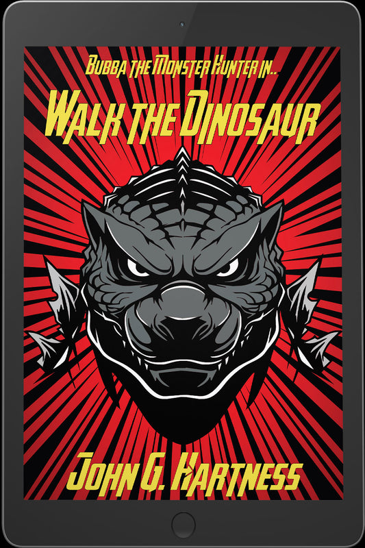 Walk the Dinosaur - A Bubba the Monster Hunter Short Story