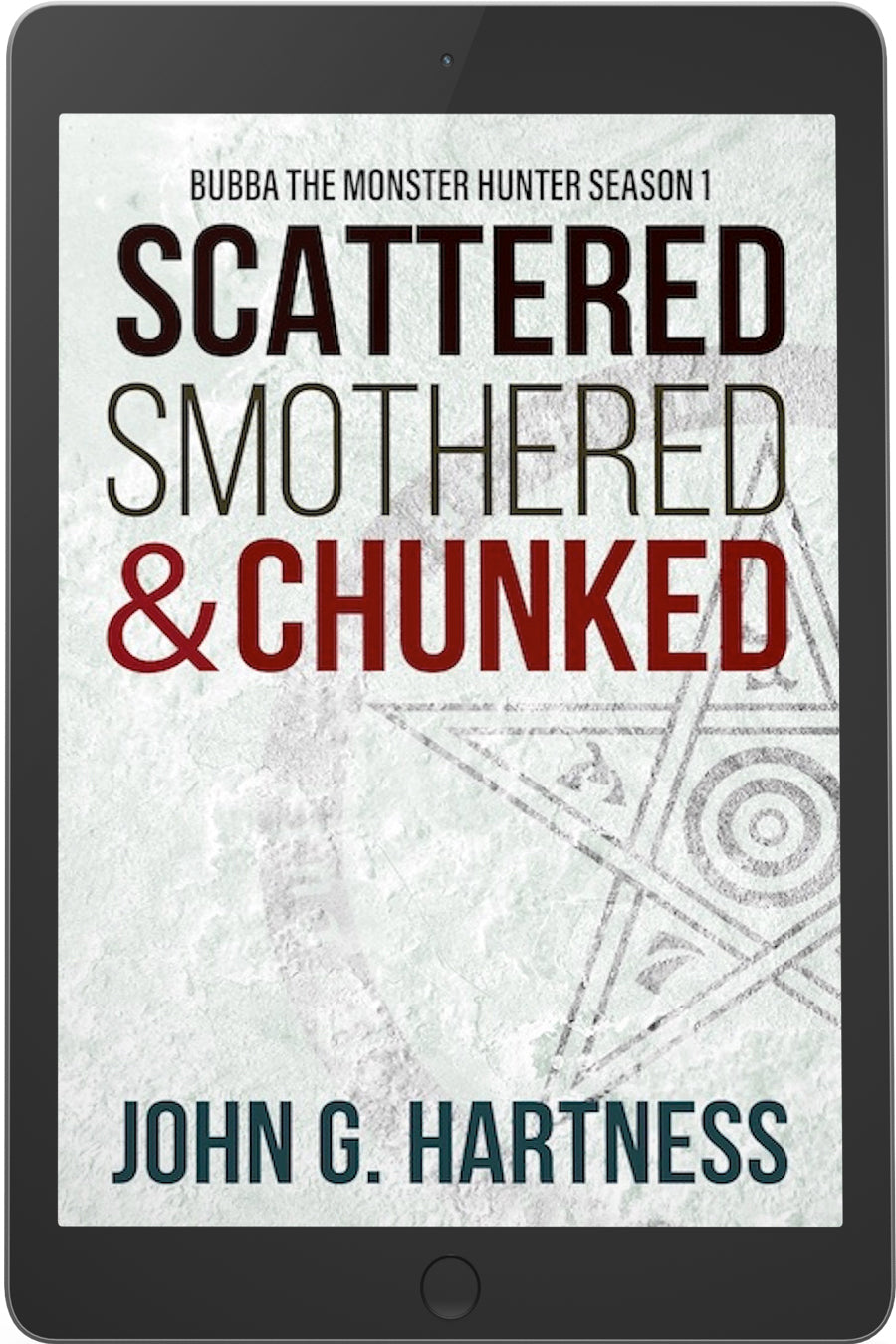 Scattered, Smothered, & Chunked Bubba the Monster Hunter 1
