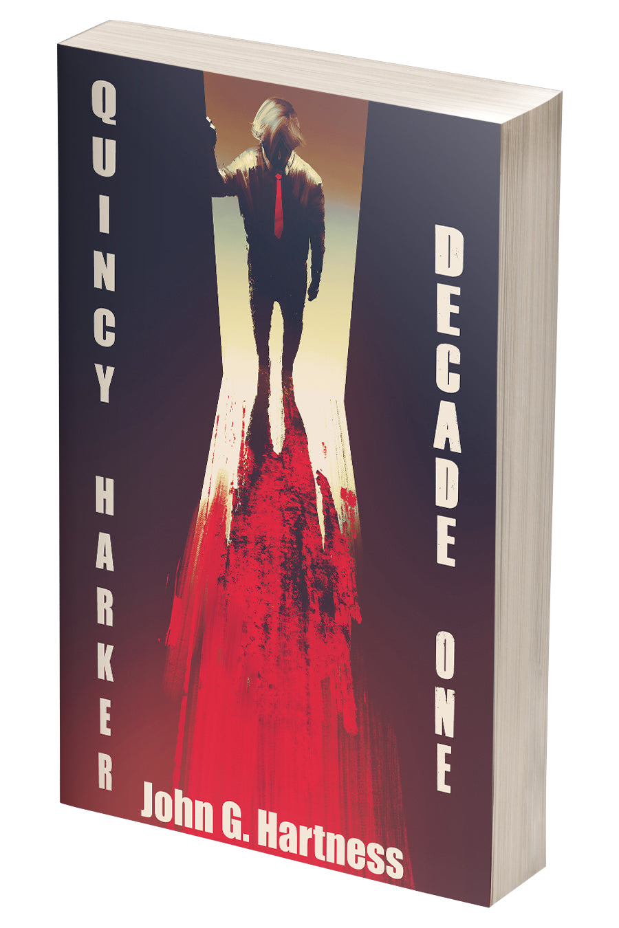 Decade One: A Quincy Harker, Demon Hunter Collection
