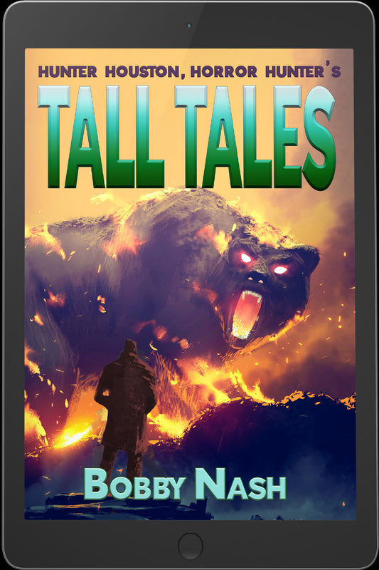 Hunter Houston Horror Hunter's Tall Tales